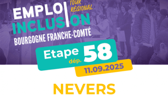 Forum Emploi et Inclusion 2025 : Nevers