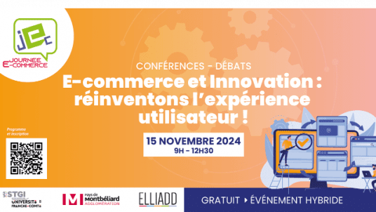 Journée E-Commerce : « E-Commerce et innovation : réinventons l'expérience utilisateur » 