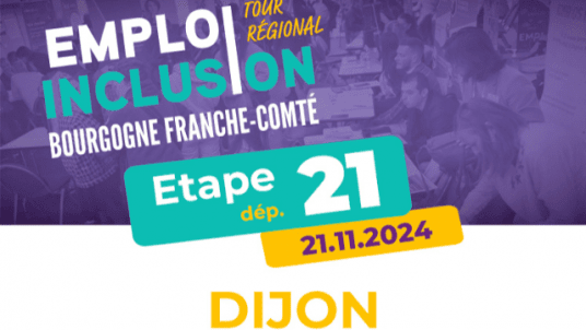 Forum Emploi Inclusion Diversité de Côte d'Or à Dijon - Jeudi 21 Novembre 2024