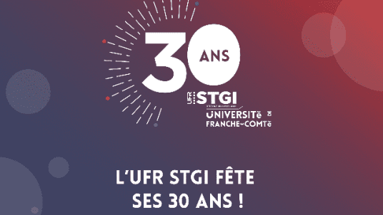 L'UFR STGI fête ses 30 ans !