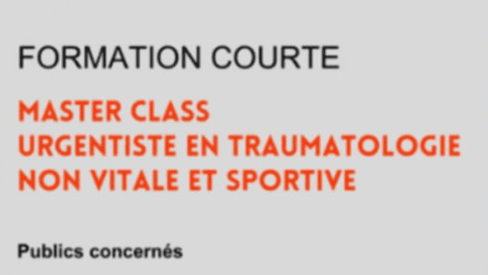 UFR Santé : Masterclass Urgentiste en traumatologie non vitale et sportive 